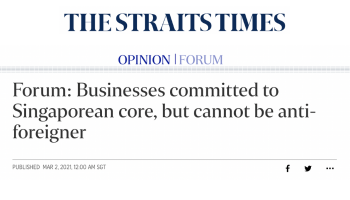 Forum: Businesses committed to Singaporean core, but cannot be anti-foreigner – The Straits Times