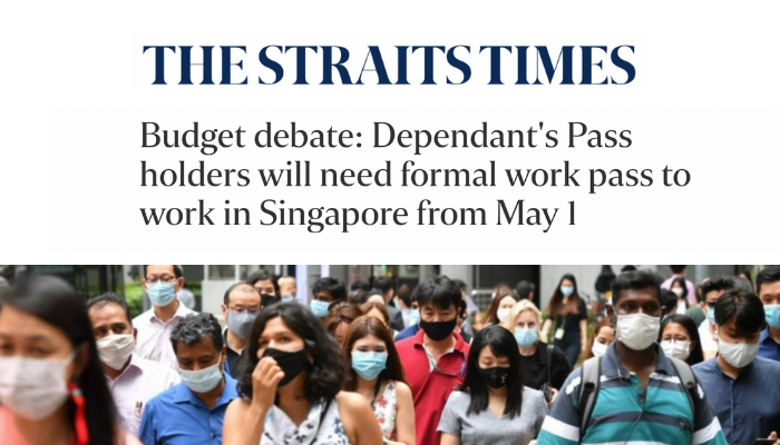Budget debate: Dependant’s Pass holders will need formal work pass to work in Singapore from May 1 – The Straits Times