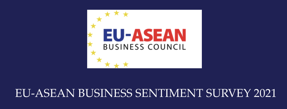 The EU-ASEAN Business Council’s Business Sentiment Survey is Back for its 7th Run!