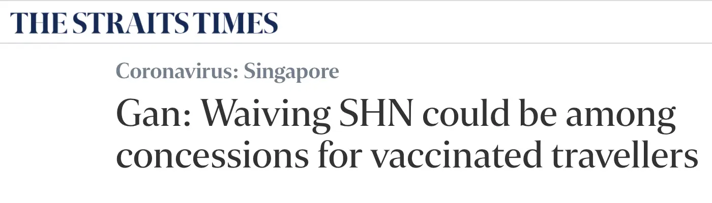 Gan: Waiving SHN could be among concessions for vaccinated travellers – The Straits Times