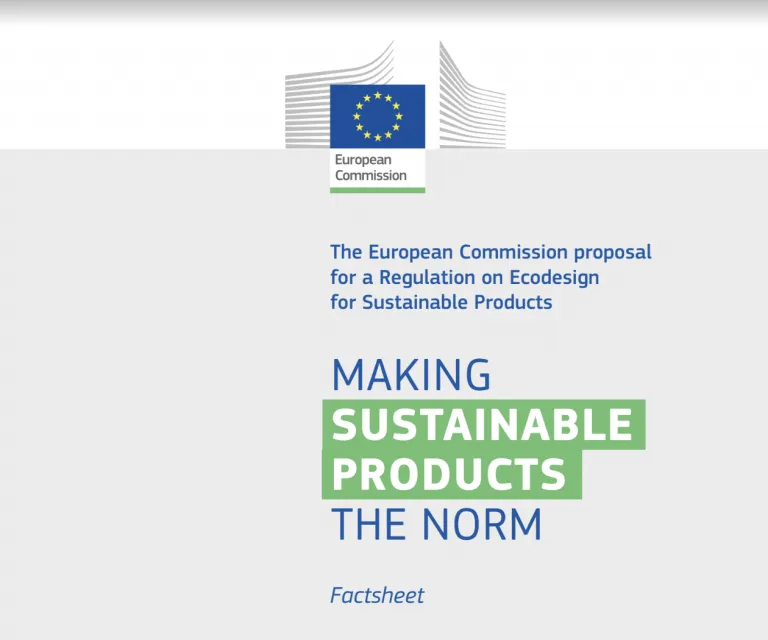 The European Commission proposal for a Regulation on Ecodesign for Sustainable Products Factsheet