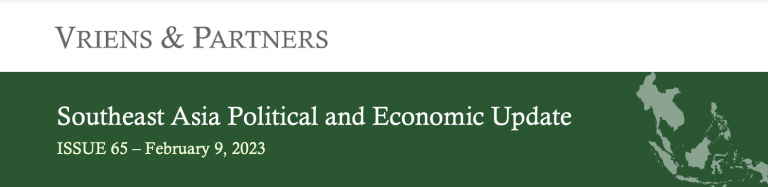 Vriens & Partners: Southeast Asia Political and Economic Update