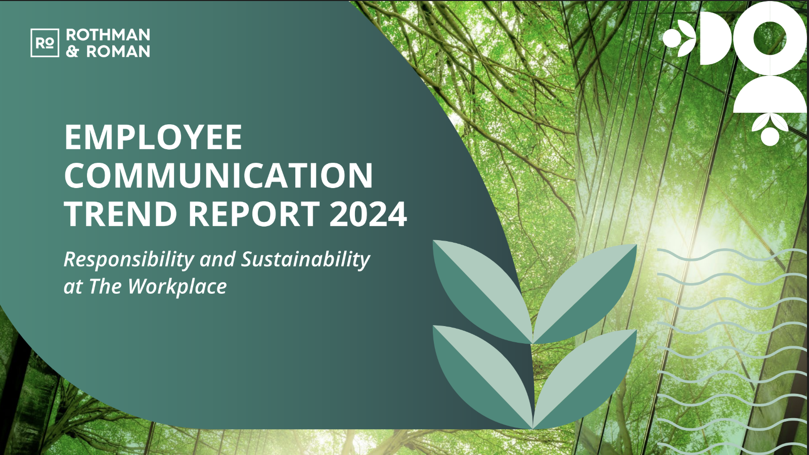 Rothman & Roman’s Employee Communication Trend Report 2024