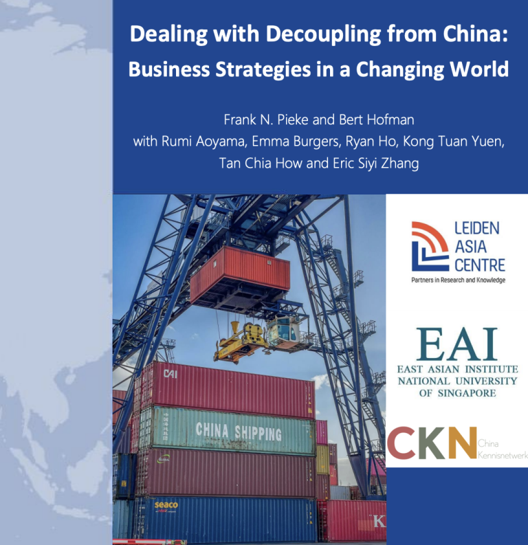Leiden Asia Centre: Dealing with Decoupling from China: Business Strategies in a Changing World